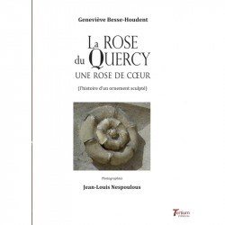 La rose du Quercy - Une...