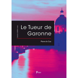 Le Tueur de Garonne de...