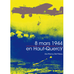 8 mars 1944 en Haut-Quercy...