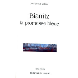 Biarritz la promesse bleue...