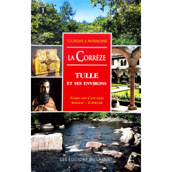 Corrèze - Tulle et ses...