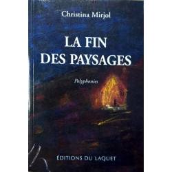 La fin des paysages de...