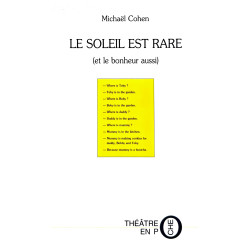 Le soleil est rare (et le...