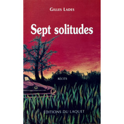 Sept solitudes par Gilles...
