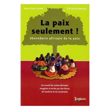 Couverture de La paix seulement avec Jean-Yves Loude et Christian Epanya