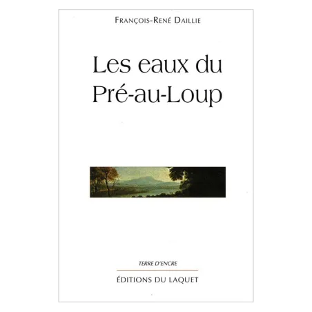 Couverture de Les eaux du Pré-au-loup de François-René Daillie