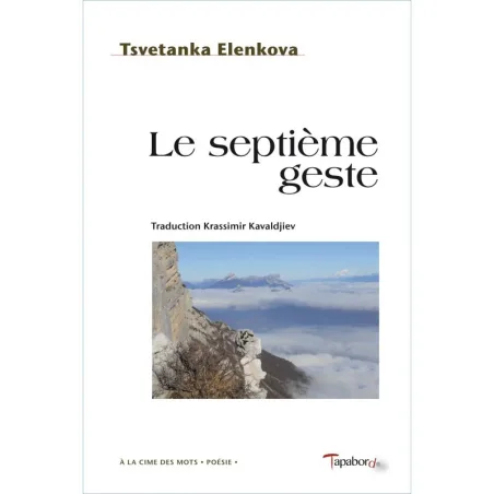 Couverture de Le Septième geste de Tsvetanka Elenkova