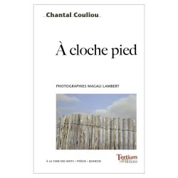Couverture de À cloche pied de Chantal Couliou
