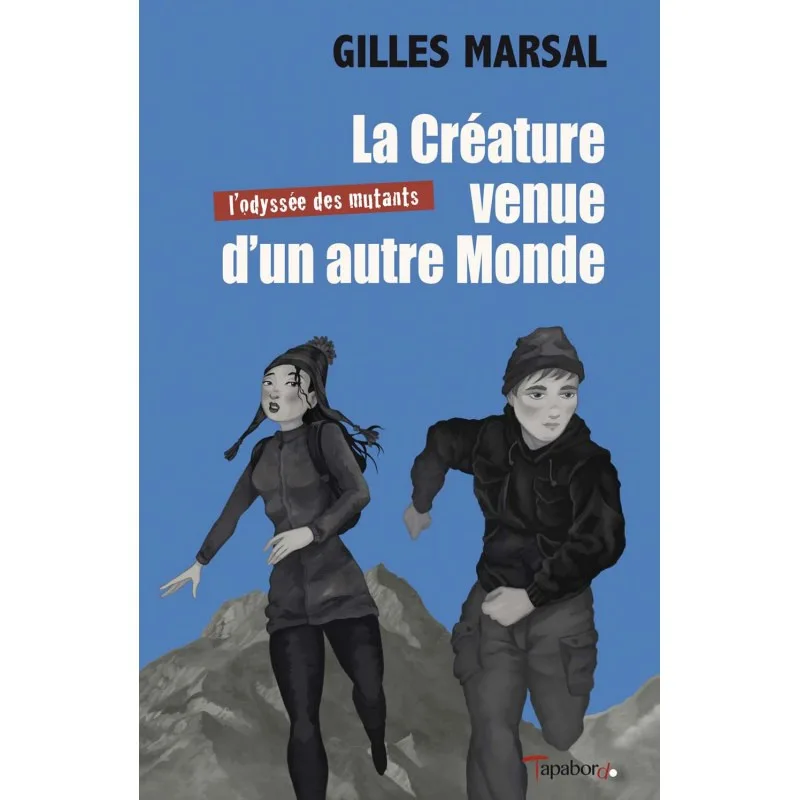 La créature venue d'un autre monde de Gilles Marsal