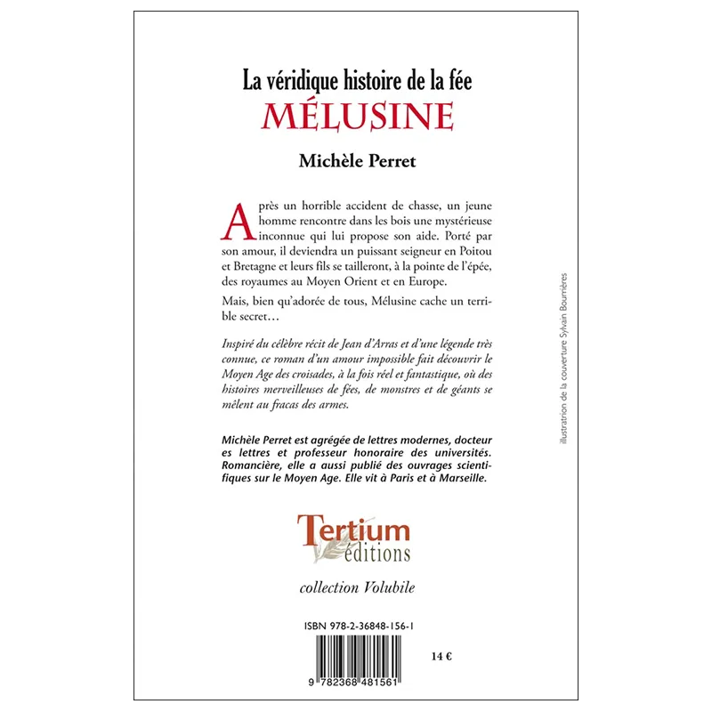 Quatrième de couverture de La véridique histoire de la fée Mélusine de Michèle Perret