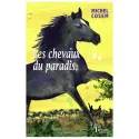 Couverture de Les chevaux du paradis de Michel Cosem