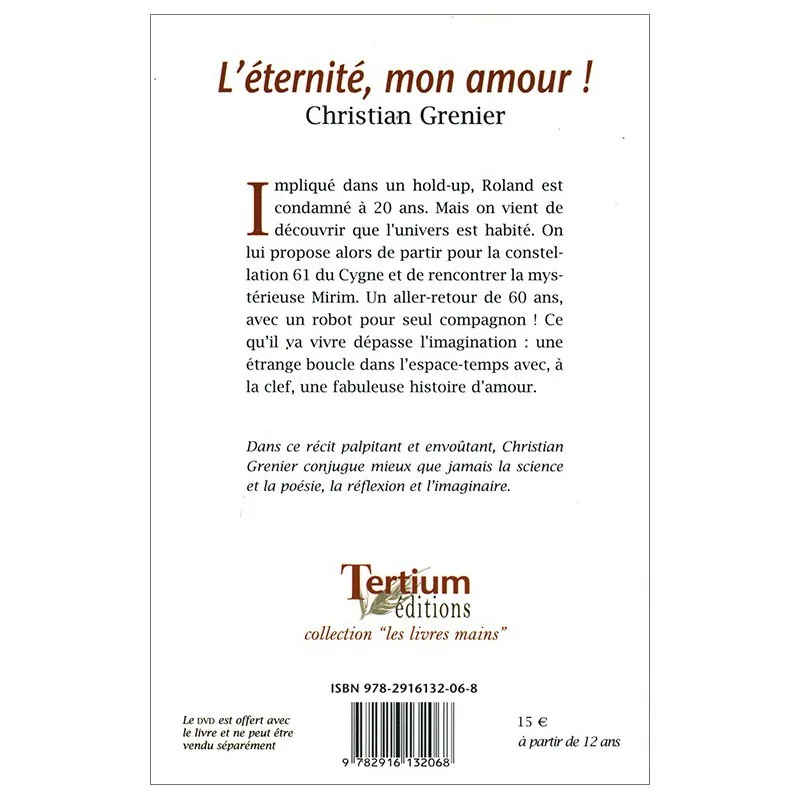 L'éternité, mon amour ! de Christian Grenier