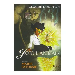 Jojo l'animain de Claude Duneton - illustré par Marie Fatome