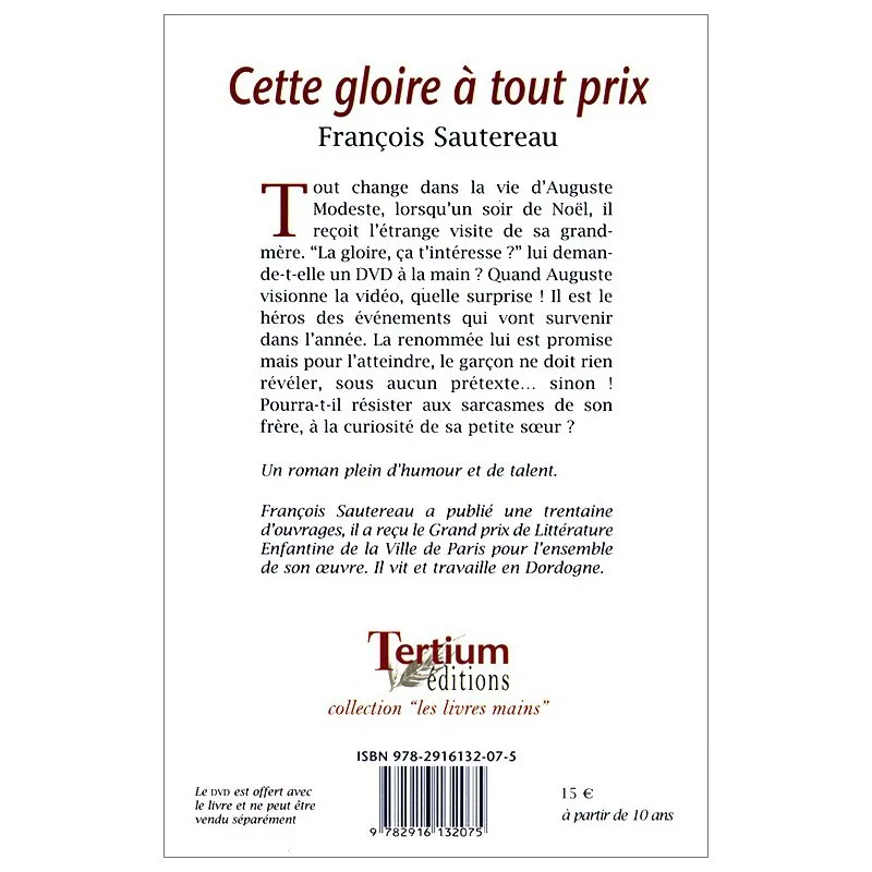 Quatrième de couverture de Cette gloire à tout prix de François Sautereau