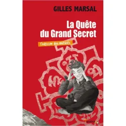 Couverture de La Quête du Grand Secret de Gilles Marsal