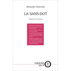 La Sans-dot d'Alexandre Ostrovski