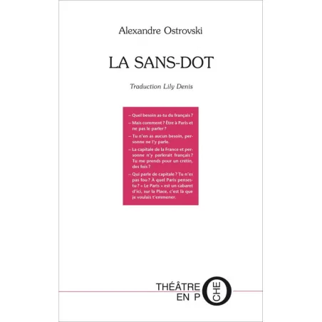 La Sans-dot d'Alexandre Ostrovski
