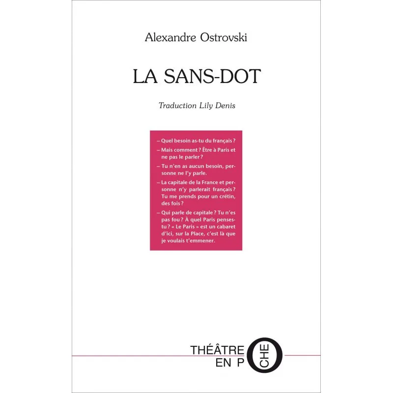 La Sans-dot d'Alexandre Ostrovski