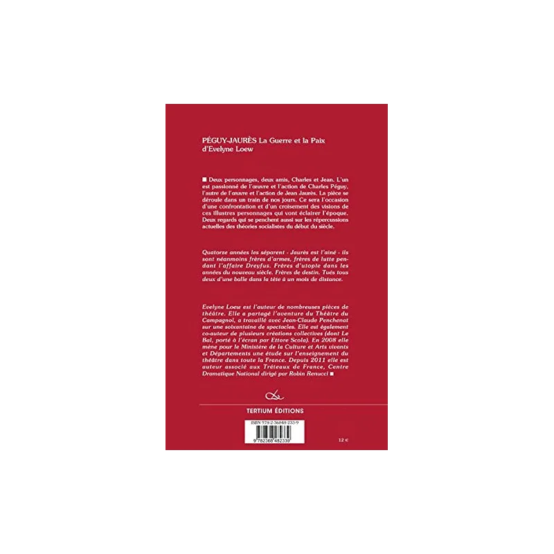 Péguy-Jaurès - La guerre et la paix d'Evelyne Loew