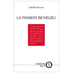 La passion Richelieu d'Isabelle Bournat