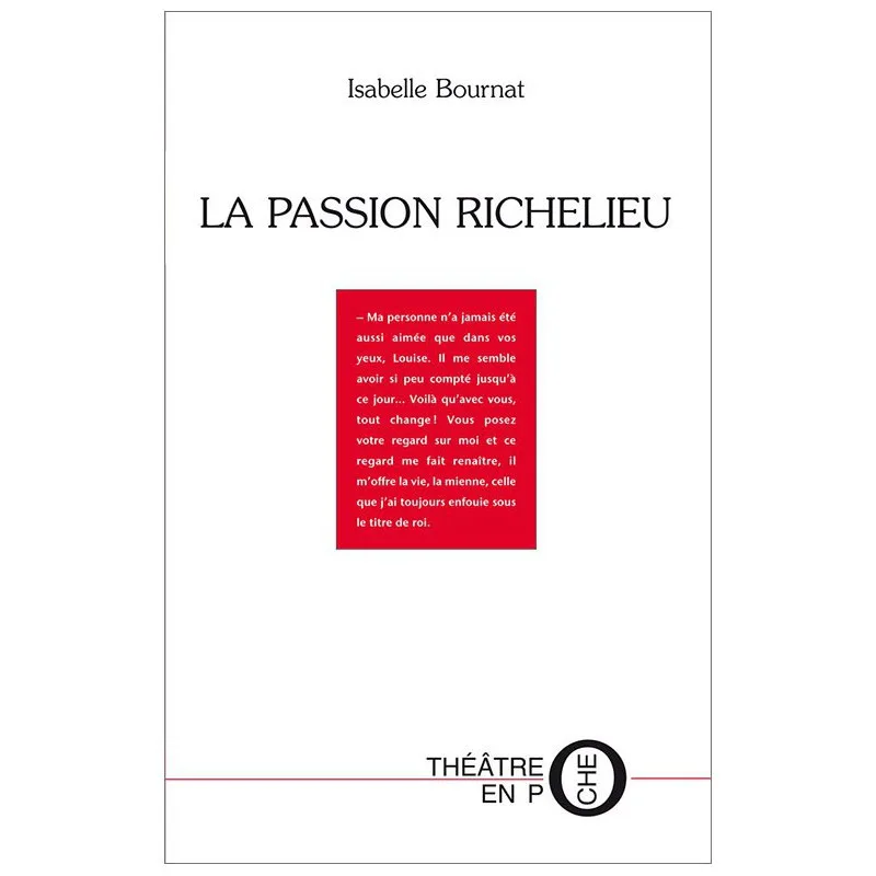 La passion Richelieu d'Isabelle Bournat