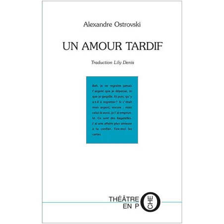 Un amour tardif d'Alexandre Ostrovski
