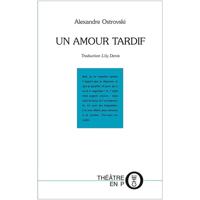 Un amour tardif d'Alexandre Ostrovski