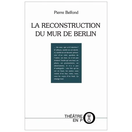 Couverture de La reconstruction du mur de Berlin de Pierre Belfond