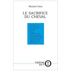 Couverture de Le sacrifice du cheval de Michaël Cohen