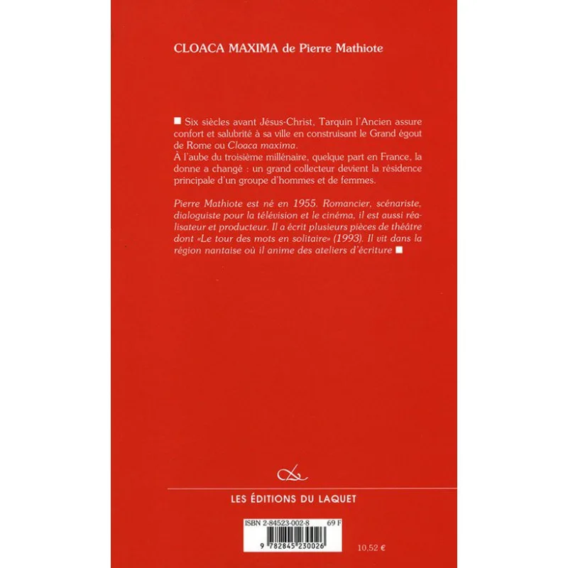 Quatrième de couverture de Cloaca maxima de Pierre Mathiote
