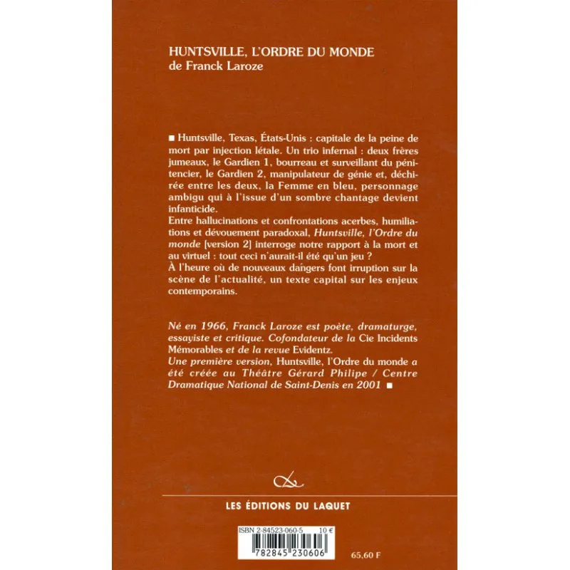 Huntsville, l'Ordre du monde de Franck Laroze