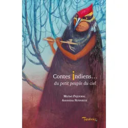 Couverture de Contes indiens… du petit peuple du ciel de Michel Piquemal & Antonina Novarese