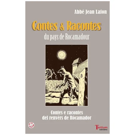 Contes et Racontes du pays de Rocamadour de l'Abbé Jean Lafon