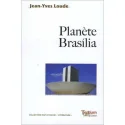 Couverture de Planète Brasilia de Jean-Yves Loude