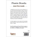 Quatrième de couverture de Planète Brasilia de Jean-Yves Loude