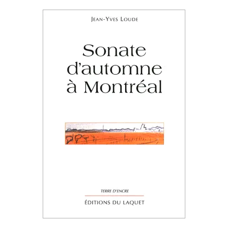 Sonate d'automne à Montréal de Jean-Yves Loude
