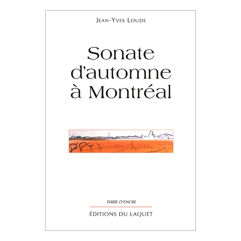 Sonate d'automne à Montréal de Jean-Yves Loude