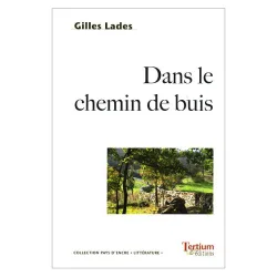 Couverture de Dans le chemin de buis de Gilles Lades