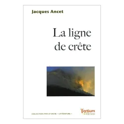 Couverture de La ligne de crête de Jacques Ancet