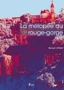 Couverture de La mélopée du rouge-gorge de Michel Cosem