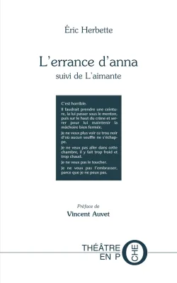 L'errance d'Anna suivi de L'aimante par Éric Herbette