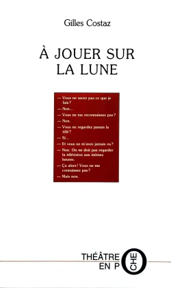 Couverture de À jouer sur la lune de Gilles Costaz