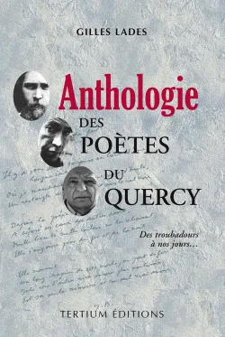 Couverture de Anthologie des poètes du Quercy de Gilles Lades