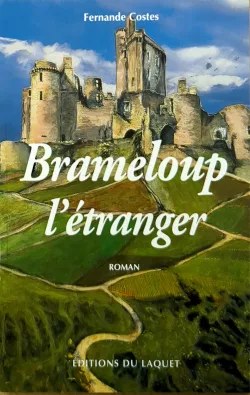 Brameloup l'étranger de Fernande Costes