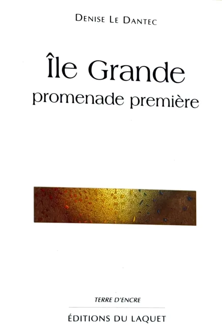 Couverture de Ile Grande par Denise le Dantec