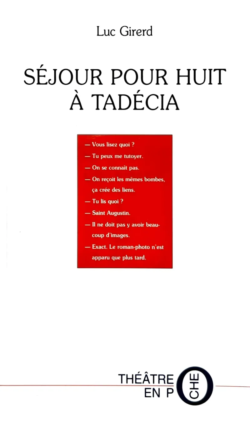 Couverture de Séjour pour huit à Tadécia par Luc Girerd