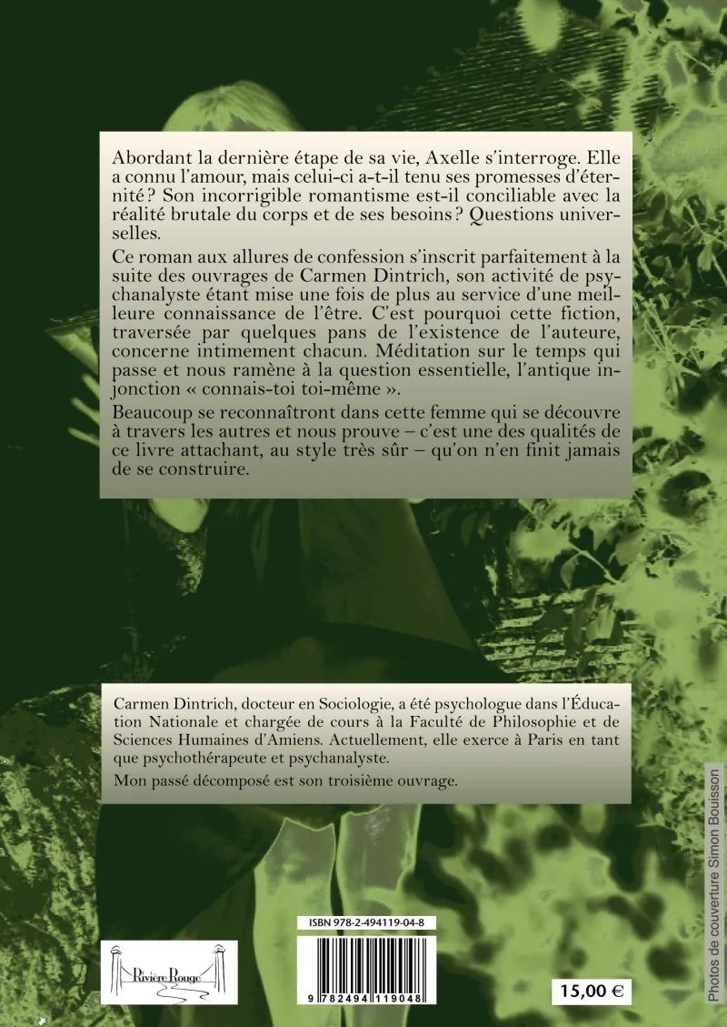 Quatrième de couverture de Mon passé décomposé de Carmen Dintrich