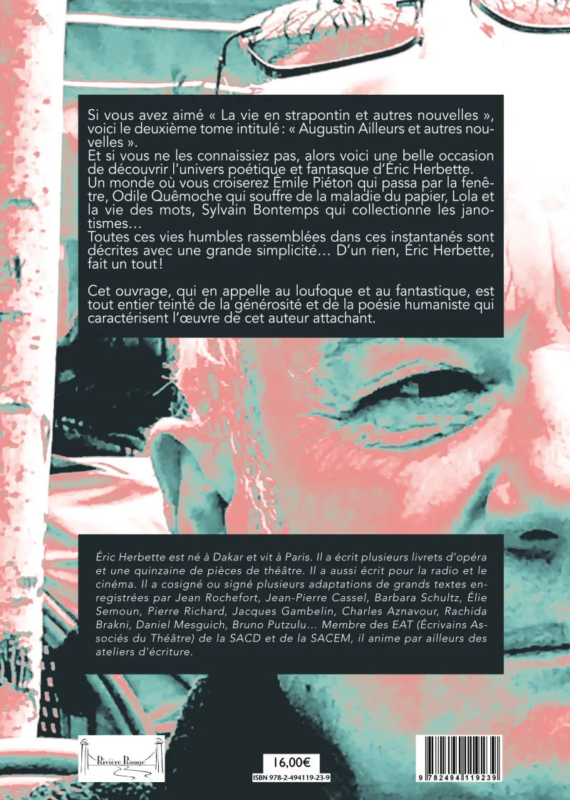 Quatrième de couverture de Augustin Ailleurs et autres nouvelles de Éric Herbette