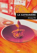 Couverture de La Safranière de Alinéa-TH