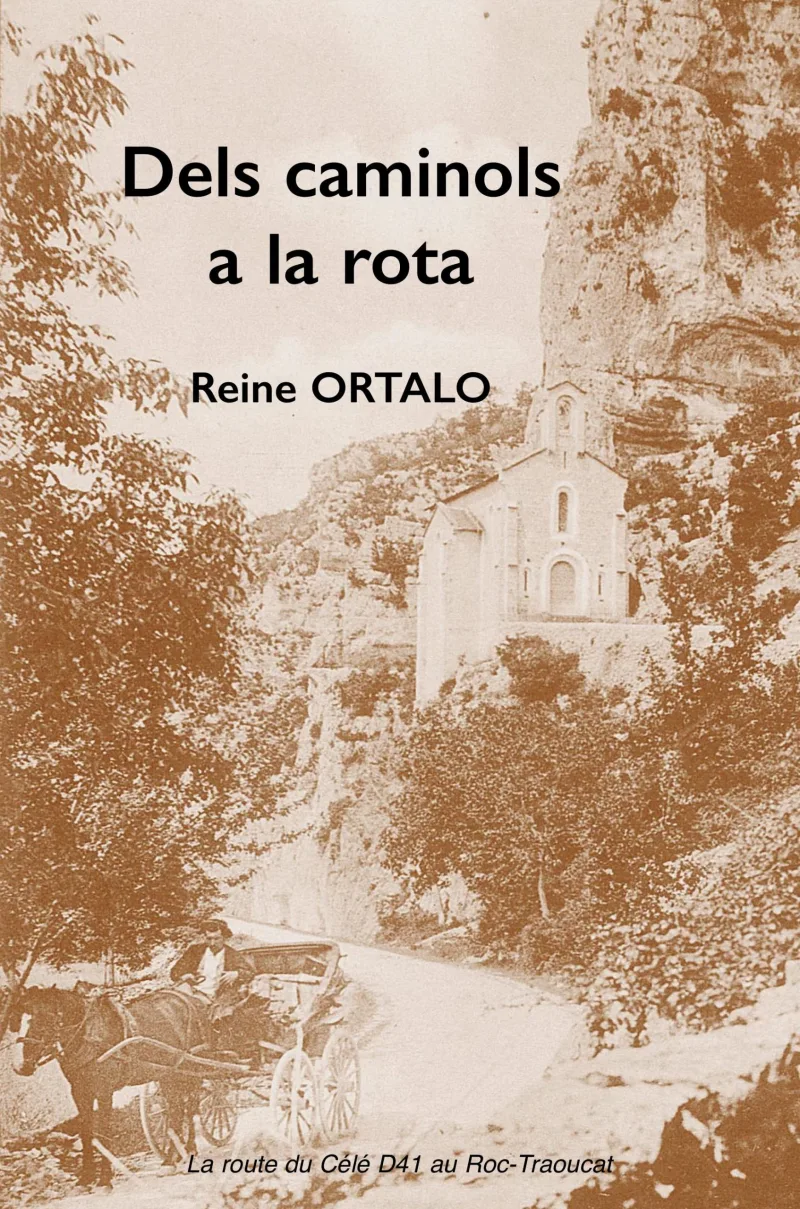 Couverture de Dels caminols a la rota de Reine Ortalo